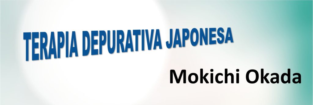 DIA ABERTO: TERAPIA DEPURATIVA JAPONESA